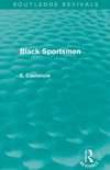 Black Sportsmen (Routledge Revivals)