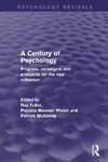 A Century of Psychology (Psychology Revivals)