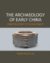 Shelach-Lavi, G: Archaeology of Early China