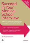Succeed in Your Medical School Interview