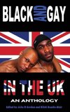 Black and Gay in the UK - An Anthology