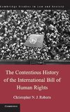 The Contentious History of the International Bill of Human             Rights