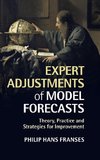 Expert Adjustments of Model Forecasts
