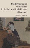 Modernism and Naturalism in British and Irish Fiction, 1880-1930