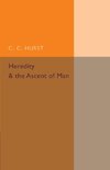 Heredity and the Ascent of Man