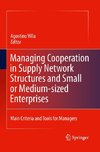 Managing Cooperation in Supply Network Structures and Small or Medium-sized Enterprises