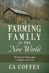 A Farming Family in the New World
