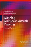 Modeling Multiphase Materials Processes