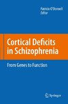 Cortical Deficits in Schizophrenia