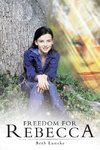 Freedom for Rebecca