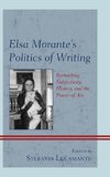 Elsa Morante's Politics of Writing
