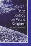 Deep Ecology and World Religions