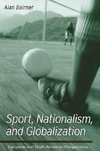 Bairner, A: Sport, Nationalism, and Globalization