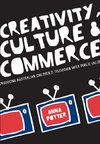 Creativity, Culture and Commerce