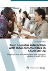 Tour operator interaction with local communities in South Africa