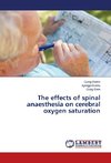 The effects of spinal anaesthesia on cerebral oxygen saturation