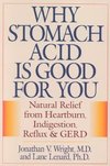 Why Stomach Acid Is Good For You