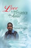 Love is the Essence of Time
