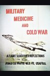 Military Medicine and Cold War