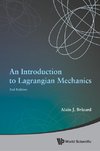 J, B:  Introduction To Lagrangian Mechanics, An (2nd Edition