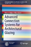 Advanced Connection Systems for Architectural Glazing