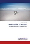 Dissociative Economy