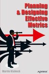 Planning and Designing Effective Business Metrics