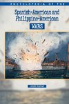 Encyclopedia of the Spanish-American & Philippine-American Wars