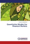 Quantitative Models For Financial Markets