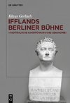 Gerlach, K: August Wilhelm Ifflands Berliner Bühne