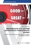 Development of a unified performance measurement system