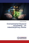 Environmental financial accounting - an interdisciplinary review