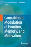 Cannabinoids and Modulation of Emotion, Memory, and Motivation