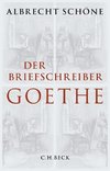 Der Briefschreiber Goethe
