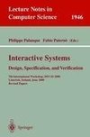 Interactive Systems. Design, Specification, and Verification