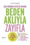 Beden Akliyla Zayifla
