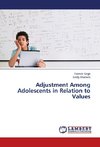 Adjustment Among Adolescents in Relation to Values