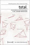 total. - Universalismus und Partikularismus in post_kolonialer Medientheorie