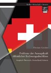 Probleme der Aussagekraft öffentlicher Rechnungsabschlüsse: Vergleich Österreich, Deutschland, Schweiz