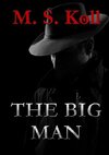 The Big Man