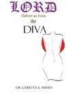 Lord Deliver Us From The Diva