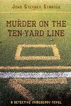 Murder on the Ten-Yard Line