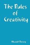The Rules of  Creativity