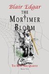 The Mortimer Bloom