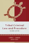 Tribal Criminal Law and Procedure, Second Edition