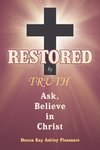 Restored by Truth