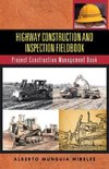 Highway Construction and Inspection Fieldbook