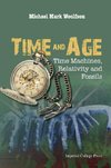 Mark, W:  Time And Age: Time Machines, Relativity And Fossil