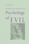 Psychology of Evil