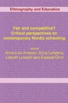 Fair and competitive? Critical perspectives on contemporary Nordic schooling
